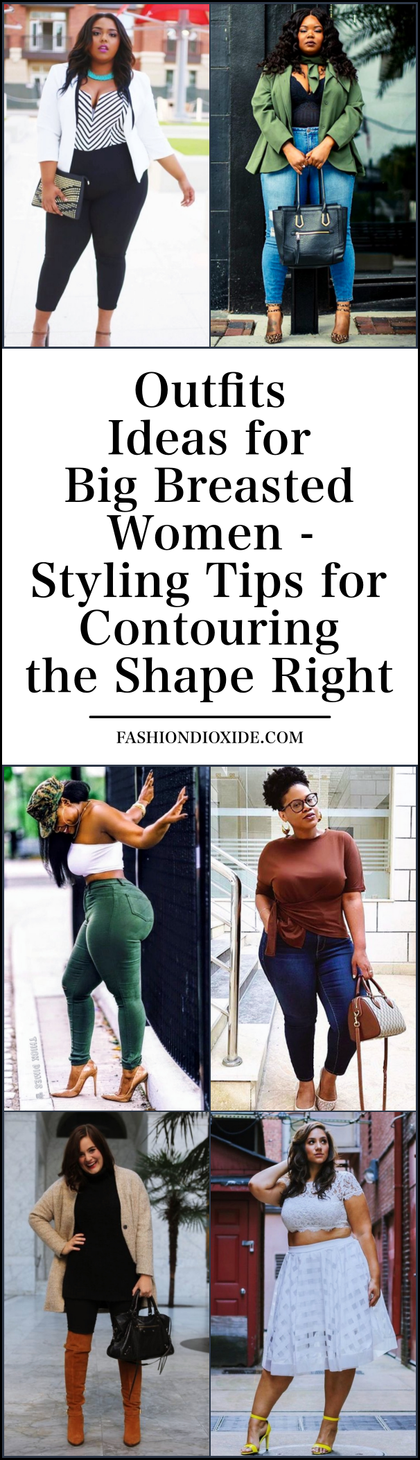 Outfits Ideas for Big Breasted Women | Styling Tips for Contouring the Shape Right