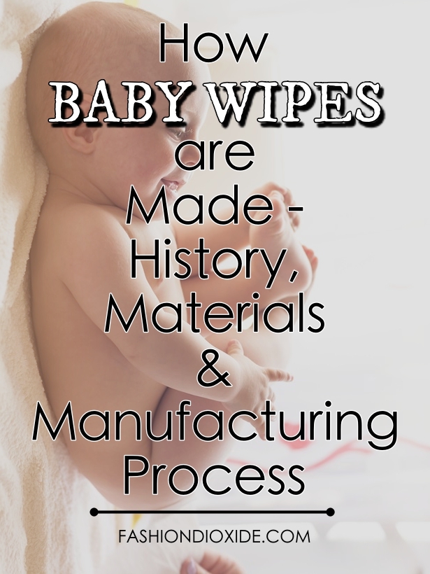 How-Baby-Wipes-are-Made-History-Materials-Manufacturing-Process