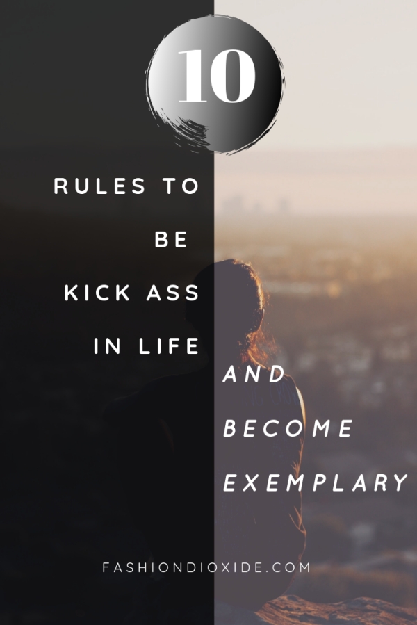 Rules-to-Be-Kick-Ass-in-Life-and-Become-Exemplary