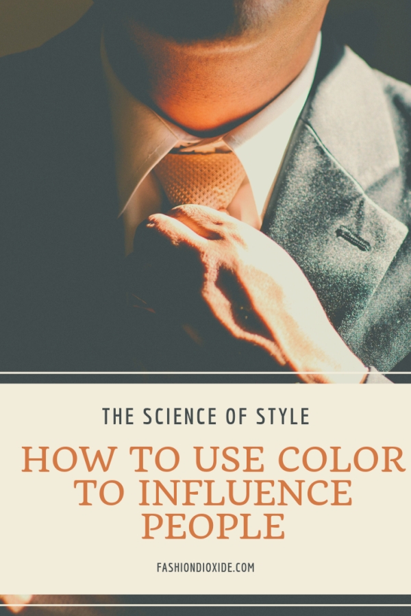 The-Science-Of-Style-How-To-Use-Color-To-Influence-People