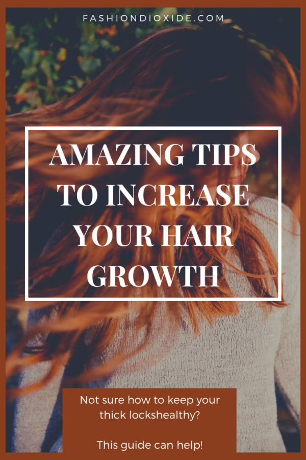Amazing-Tips-To-Increase-Your-Hair-Growth